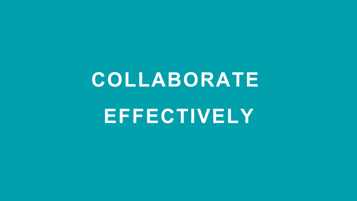 Collaborate Effectively